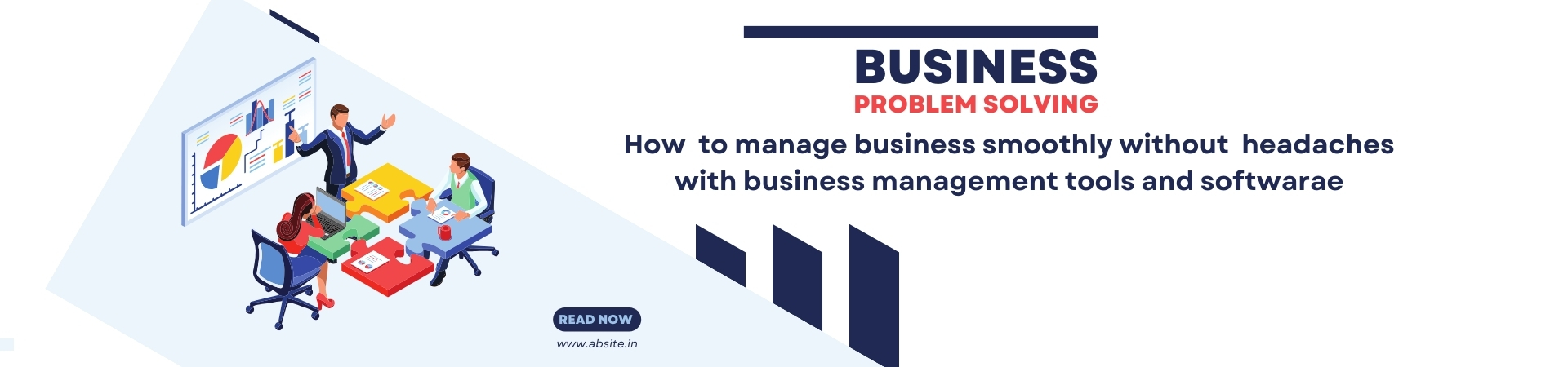 How to manage business smoothly without headaches with business management tools and software?