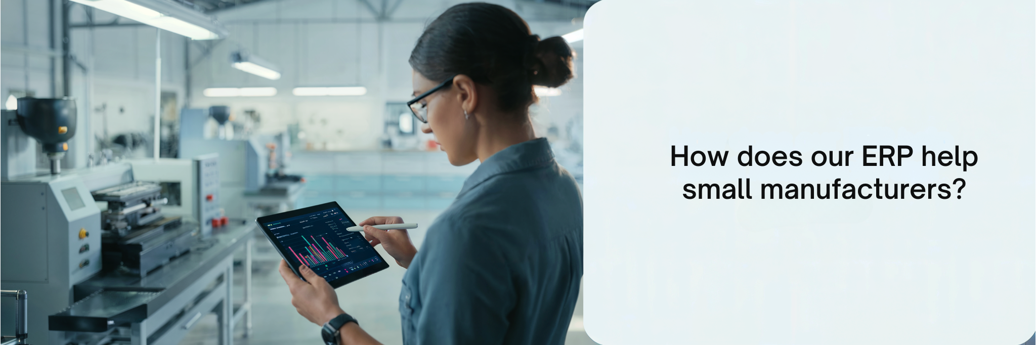Why ABS ERP Software Helps Small Manufacturers